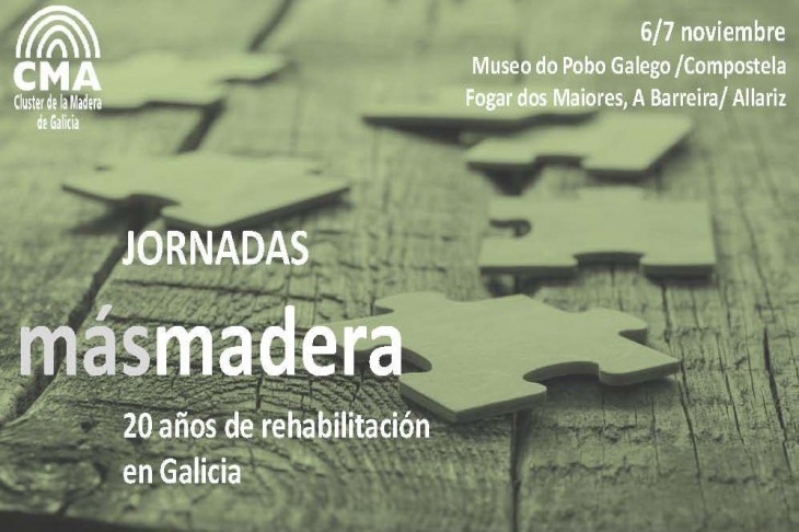Segunda edición das Xornadas de Rehabilitación en Madeira "Masmadera"