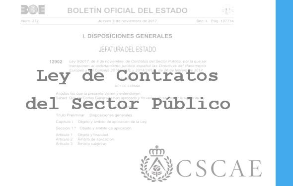 Comunicado del Presidente del CSCAE – Aprobación de la Ley de Contratos del Sector Público