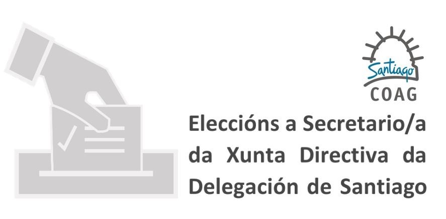 Convocatoria de eleccións ao cargo de Secretario/a da Delegación de Santiago
