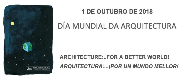1 de outubro | Día Mundial da Arquitectura