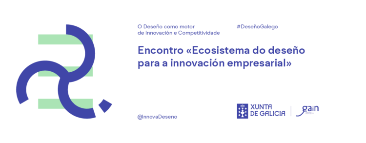 Encontro “Ecosistema do deseño para a innovación empresarial”