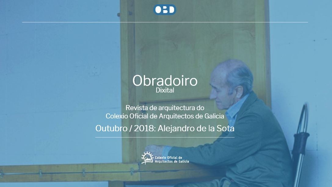 Novo número de outubro 2018 de Obradoiro Dixital: Alejandro de la Sota
