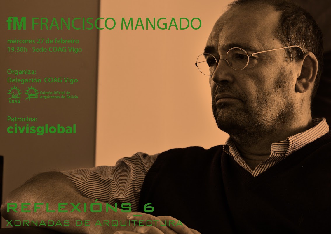 Ciclo de conferencias de arquitectura_ REFLEXIONS  | Conferencia Francisco Mangado. Arquitecto