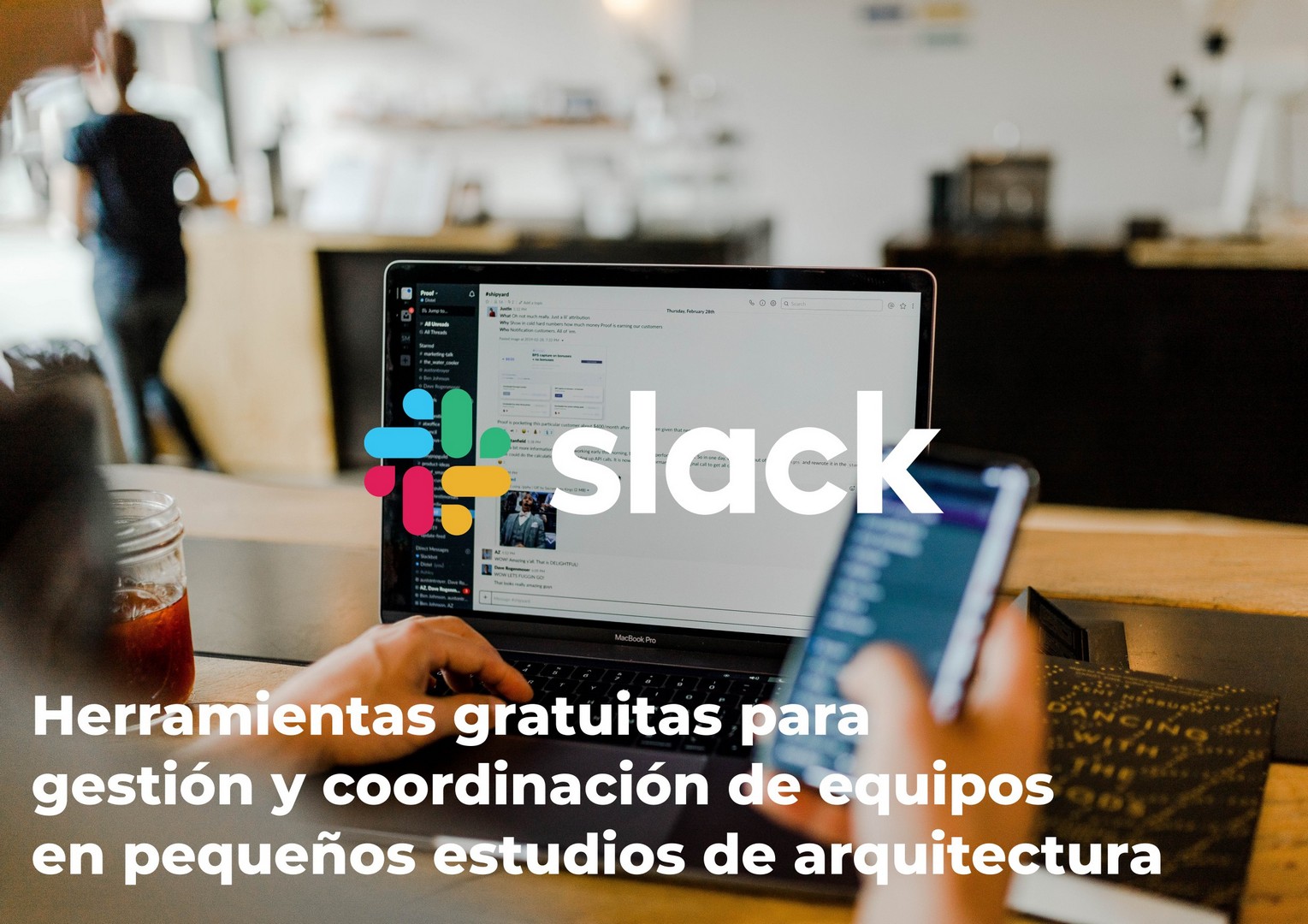 Programación cursos on line: Ferramentas gratuitas para a xestión e coordinación de equipos en pequenos estudos de arquitectura: Slack