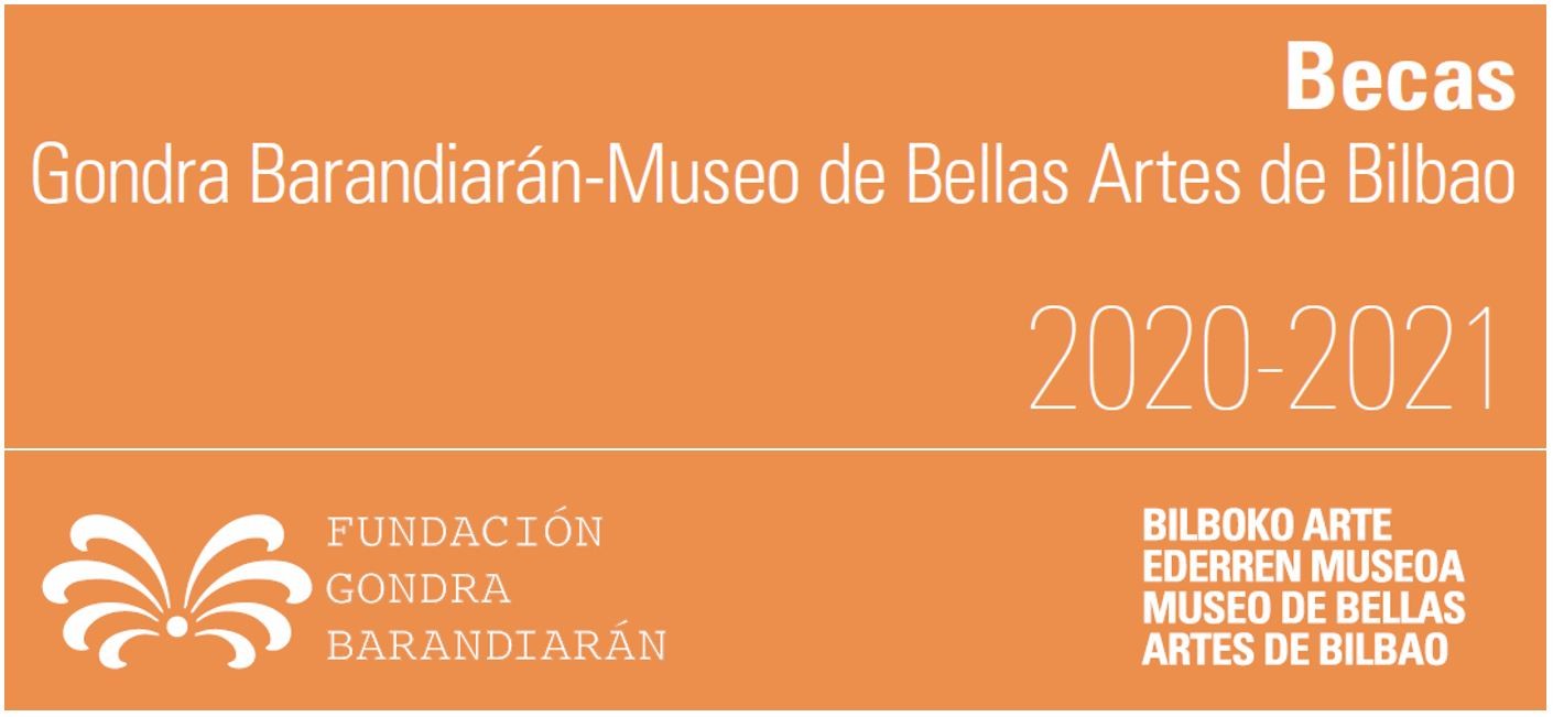 Convocatoria becas Gondra Barandiarán-Museo de Bellas Artes de Bilbao 2020-2021