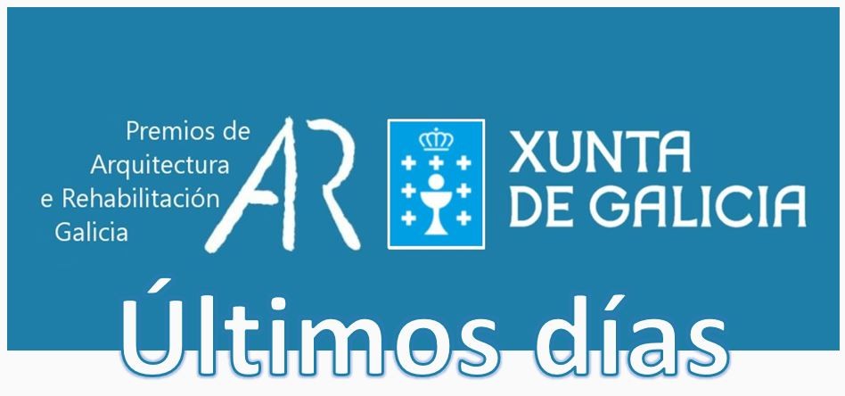Últimos días de presentación de candidaturas aos Premios de Arquitectura e Rehabilitación de Galicia 2020