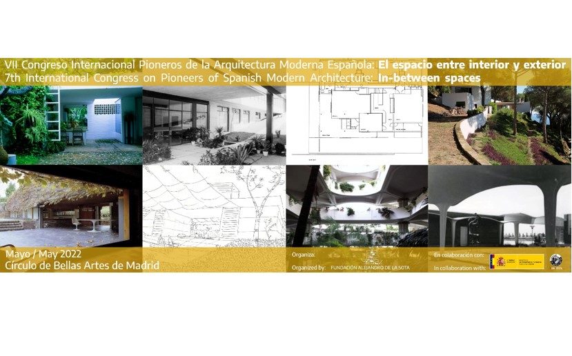 VII Congreso Internacional Pioneros de la Arquitectura Moderna Española: El espacio entre interior y exterior