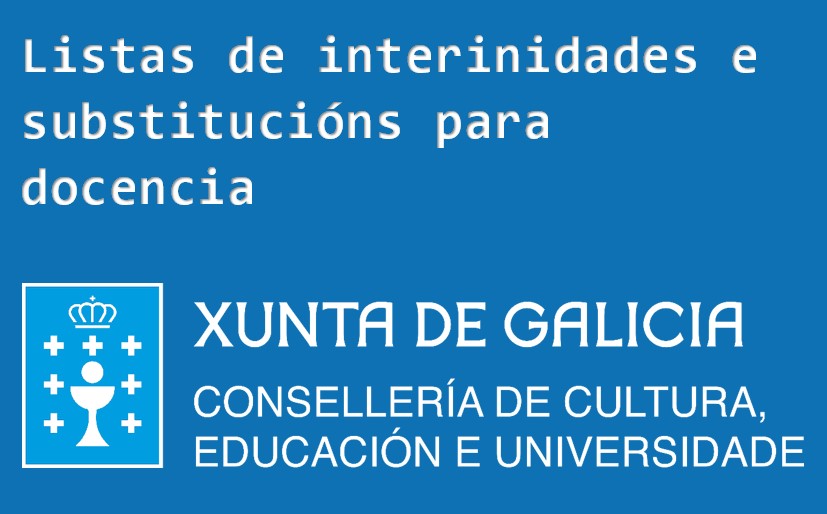 Convocada a elaboración das listas de interinidades e substitucións para docencia da Xunta de Galicia