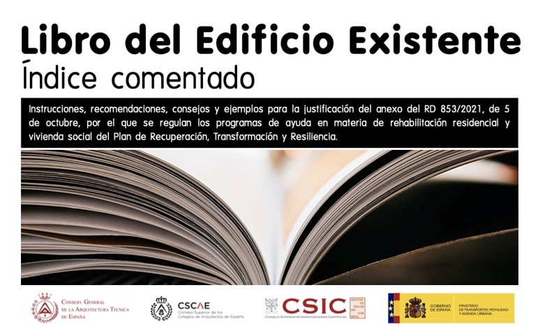 Guía para a elaboración do Libro do Edificio Existente. IETcc – CSIC. CSCAE. CGATE