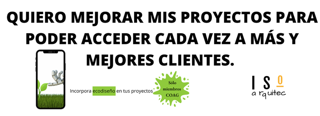 Oferta colectiva ISOARQUITEC: Ecodiseño en proyectos