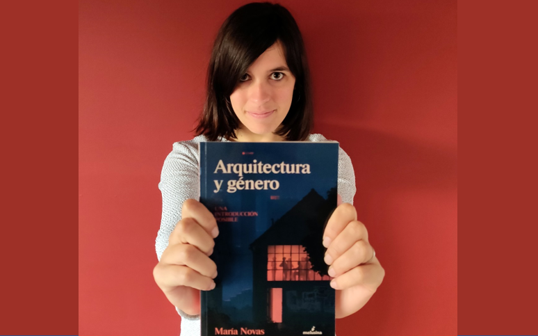 Club de Lectura Hay Mujeres – María Novas Ferradas «Arquitectura y género. Una introducción posible»