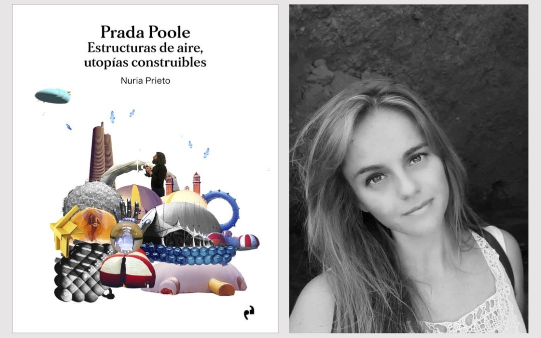 Grabación Club de Lectura Hay Mujeres – Nuria Prieto «Prada Poole. Estructuras de aire, utopías construibles»