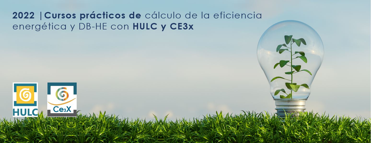 Cursos prácticos de cálculo de la eficiencia energética y DB-HE: CE3X y HULC