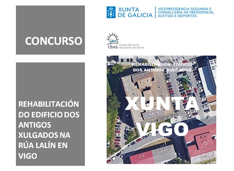 AMPLIACIÓN DE PRAZO – Concurso de ideas, con intervención de xurado, a nivel de anteproxectos, para a rehabilitación do edificio de xulgados situado na rúa Lalín de Vigo