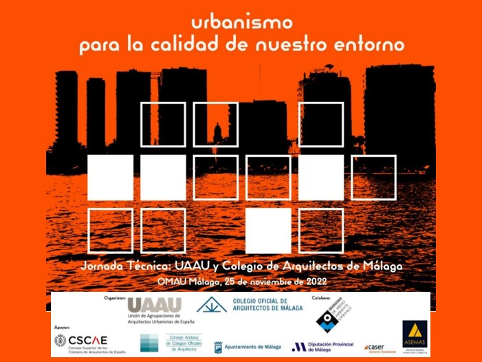 Jornada Técnica UAAU-COA Málaga | Urbanismo para la calidad de nuestro entorno (25 noviembre 2022 – Málaga)