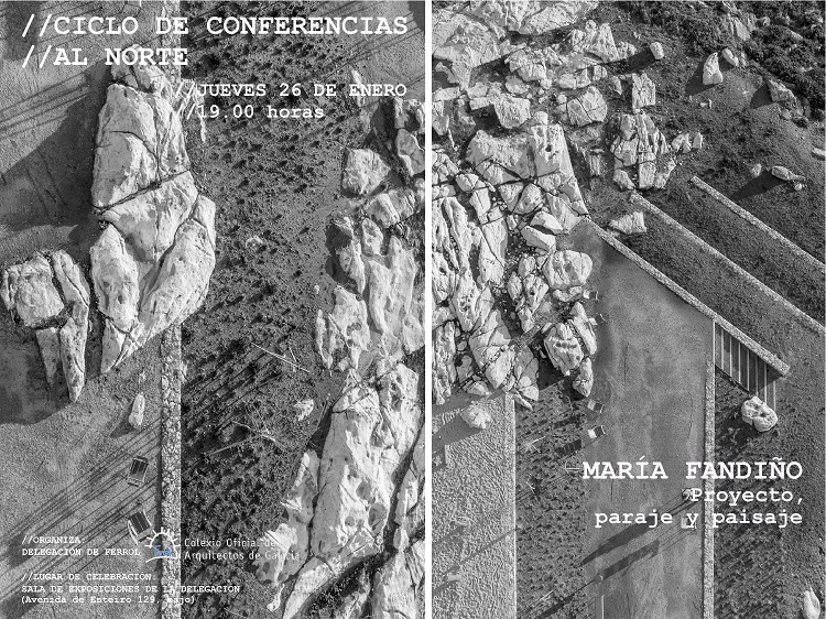 //Ciclo de conferencias //Al Norte //María Fandiño “Proyecto, paraje y paisaje”