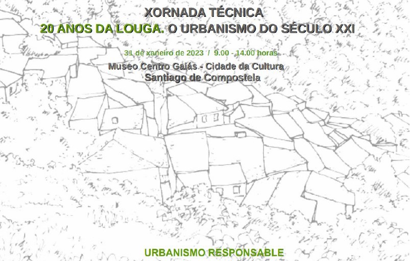 Jornada «20 años de la LOUGA.  El urbanismo del siglo XXI»