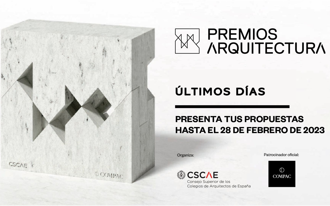 Últimos días de presentación de propuestas a los los Premios ARQUITECTURA CSCAE