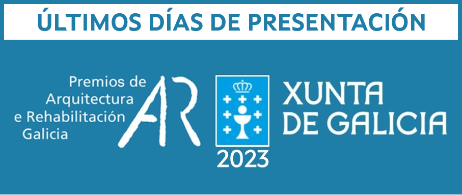 Últimos día de presentación de candidaturas a los Premios de Arquitectura y Rehabilitación de Galicia 2023