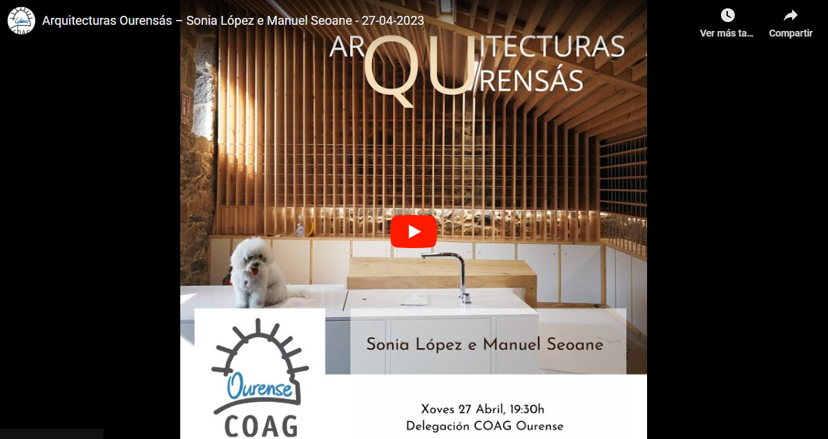 Disponible la grabación de Sonia López y Manuel Seoane, dentro del ciclo Arquitecturas Ourensás