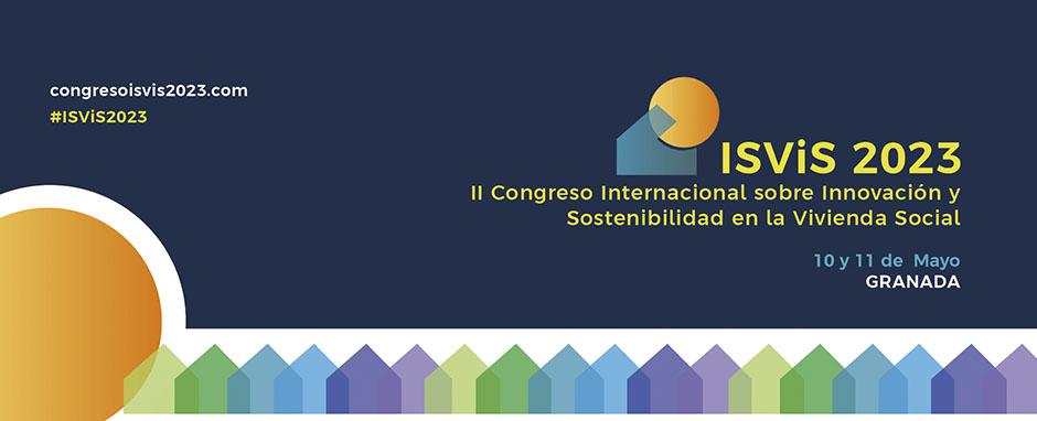 II Congreso Internacional sobre Innovación y Sostenibilidad en la Vivienda Social (ISViS 2023)