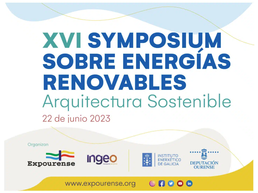 XVI Symposium Sobre Energías Renovables – Arquitectura Sostenible