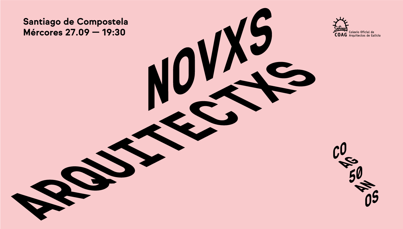 Gravación da Xornada Novxs Arquitectxs da Delegación de Santiago