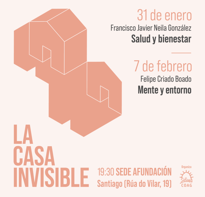 Ciclo de Conferencias «La Casa Invisible»