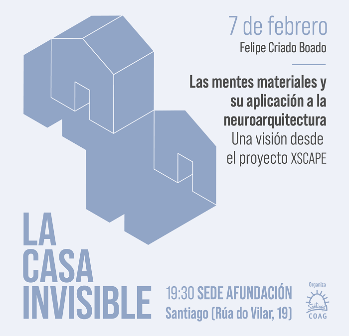 Ciclo de conferencias “La casa invisible” – Felipe Criado-Boado