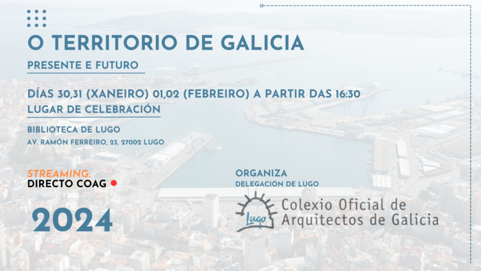 Xornadas “O Territorio de Galicia: Presente e futuro. 2024”