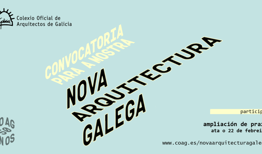 Últimos días da Convocatoria para a selección de participantes na “Mostra Nova Arquitectura Galega”