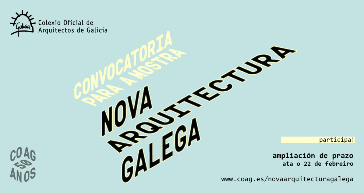 Últimos días de la Convocatoria para la selección de participantes en la “Mostra Nova Arquitectura Galega”