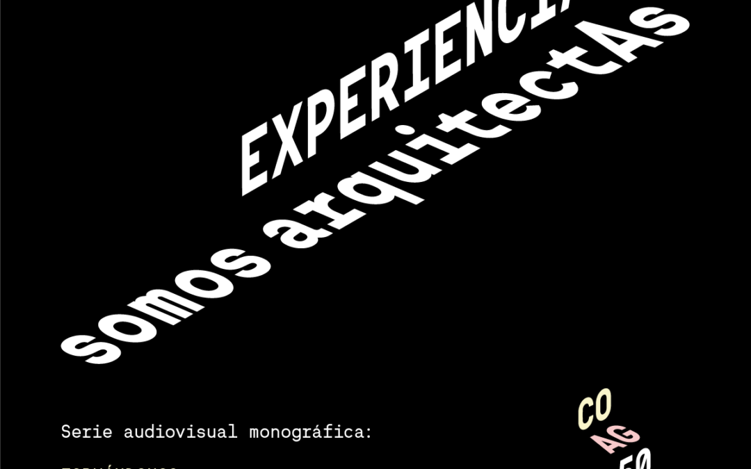 Experiencias somos arquitectAs