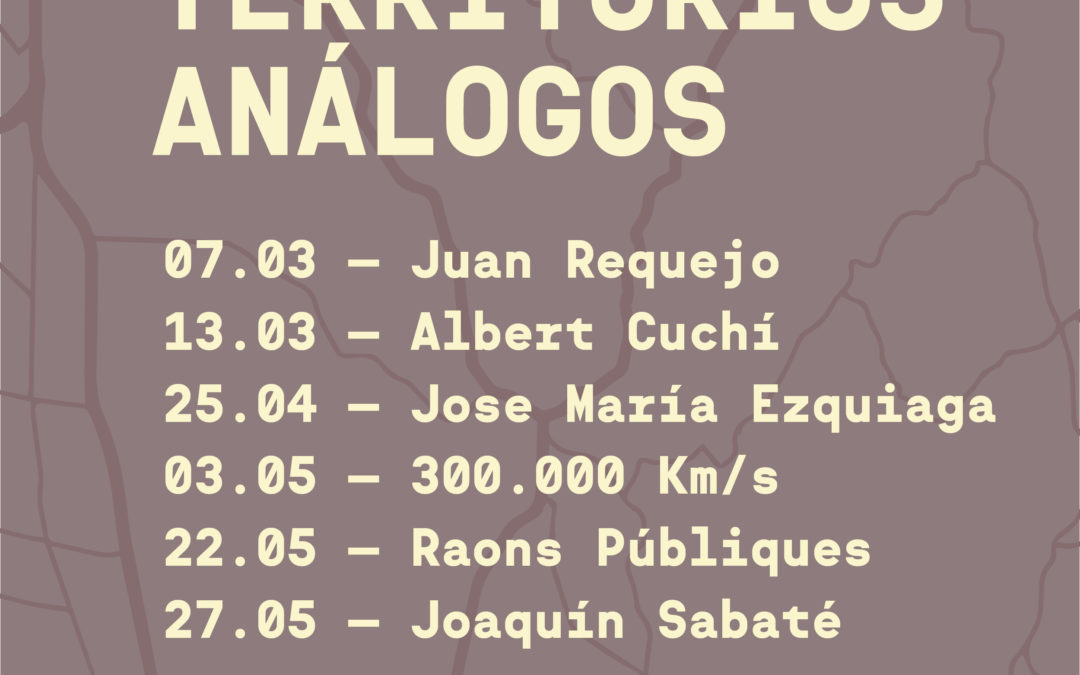 Ciclo Territorios Análogos
