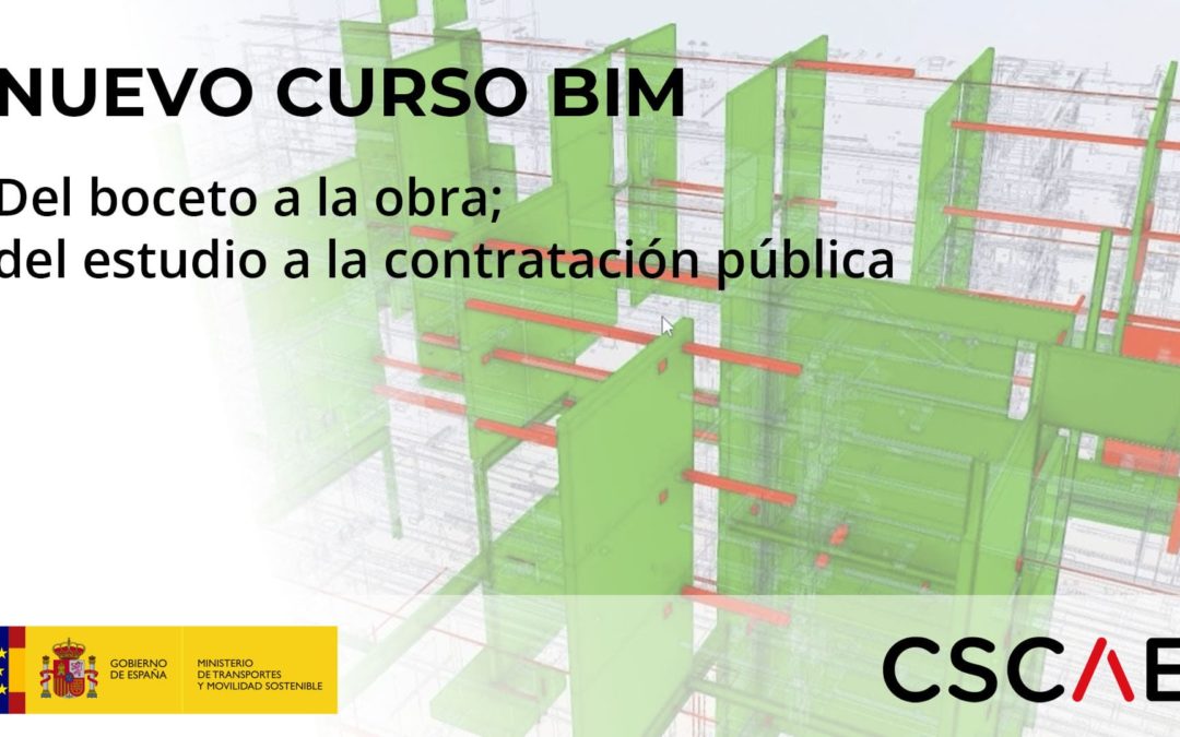 Curso “BIM. Del boceto a la obra; del estudio a la contratación pública”