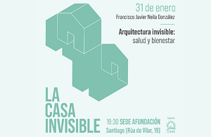Grabación A Casa Invisible. Arquitectura invisible: salud y bienestar. Francisco Javier Neila González