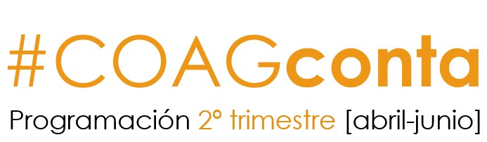 #COAGconta: definición, temáticas, modalidades y programación segundo trimestre [abril-junio]