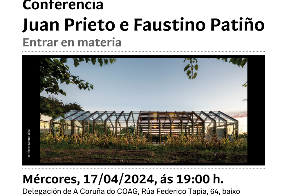 Conferencia de Juan Prieto e Faustino Patiño