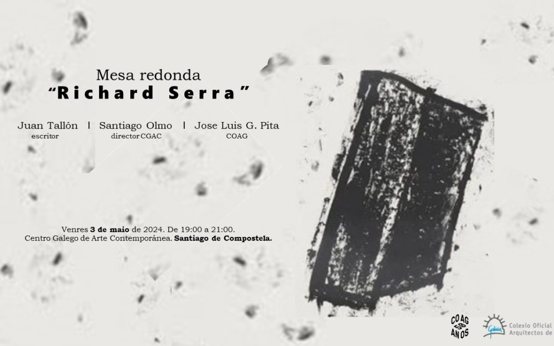 Mesa redonda _ “Richard Serra”