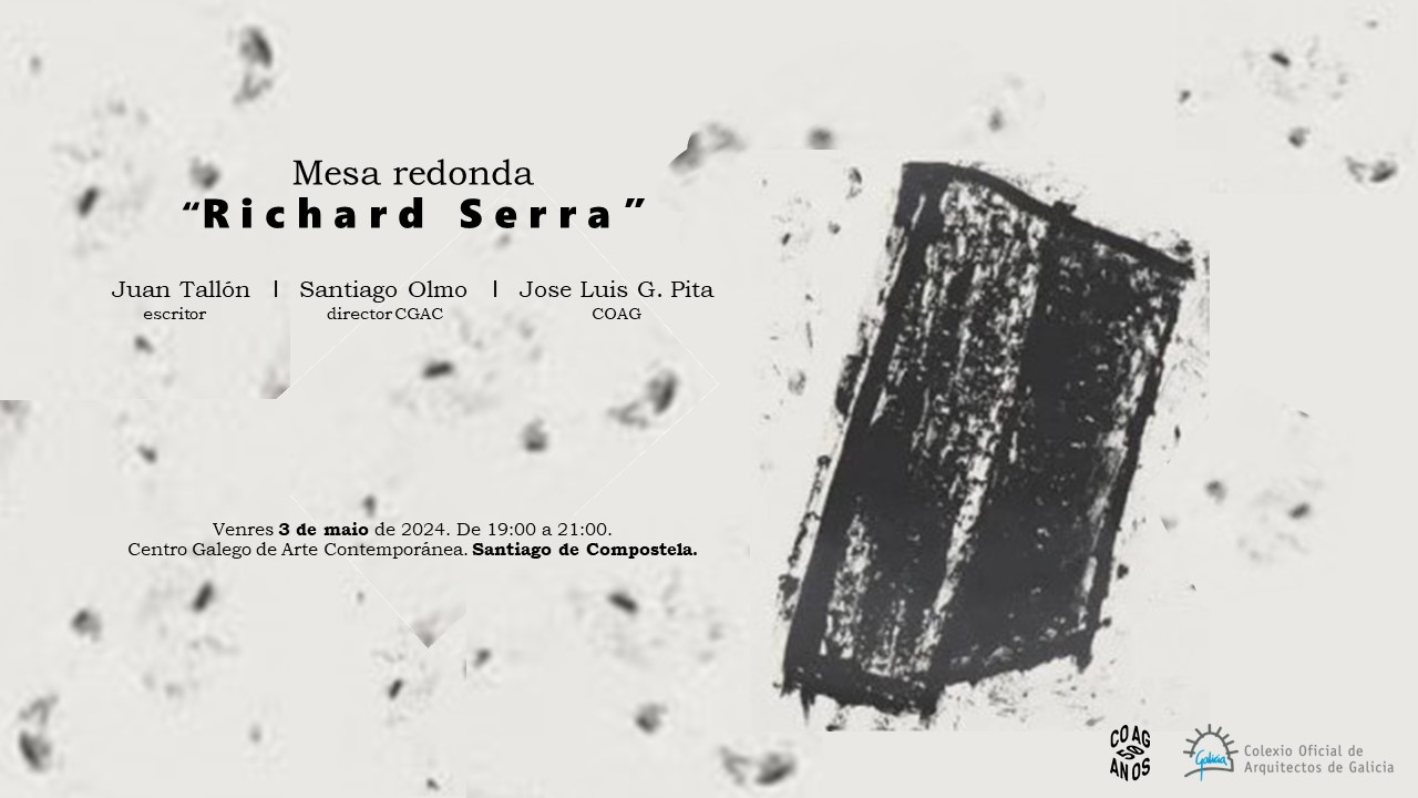 Mesa redonda _ “Richard Serra”
