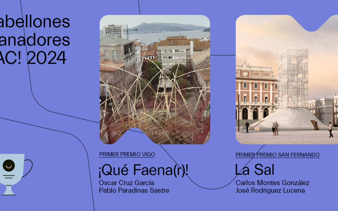 Tradición e innovación dialogan sobre la regeneración de los centros urbanos en los proyectos ganadores del Festival TAC! para Vigo y San Fernando