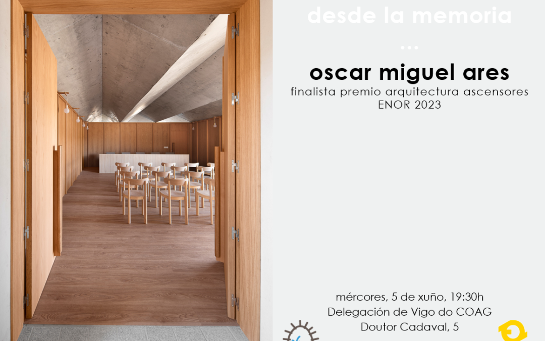 Exposición Premios Enor. Charla de Óscar M. Ares “Desde la memoria”