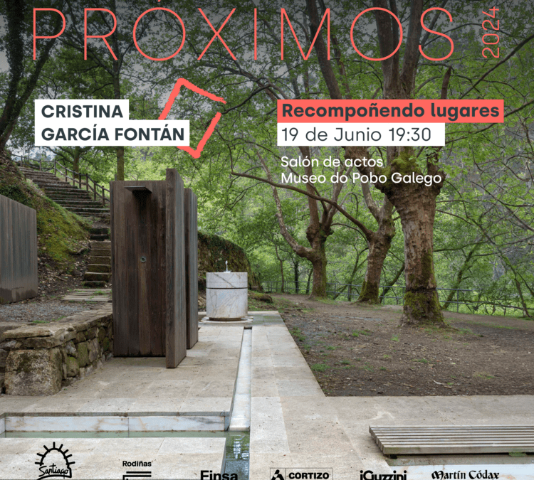 Conferencia Cristina García Fontán – Ciclo Próximos 2024