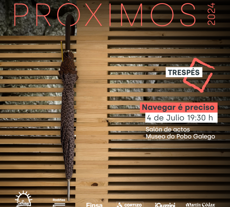 Grabación de la conferencia de Trespés «Navegar é preciso» – Ciclo Próximos 2024