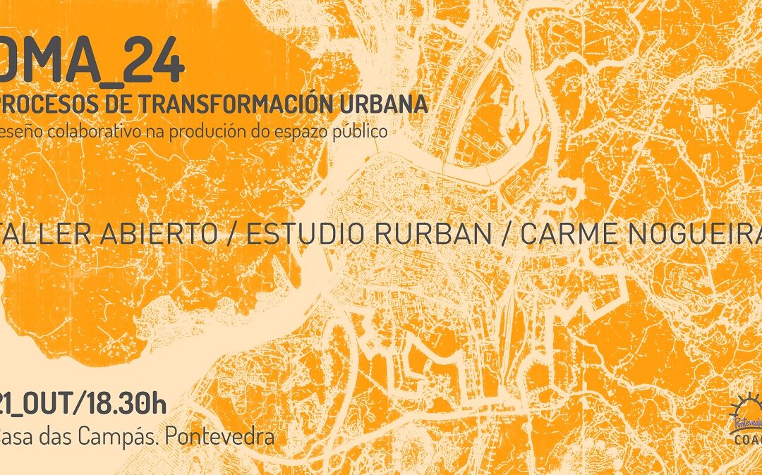 Jornada «Procesos de transformación urbana. Diseño colaborativo en la producción del espacio público»