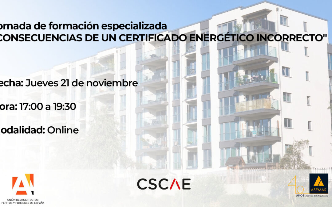 Jornada Formación online «Consecuencias de un Certificado Energético incorrecto»
