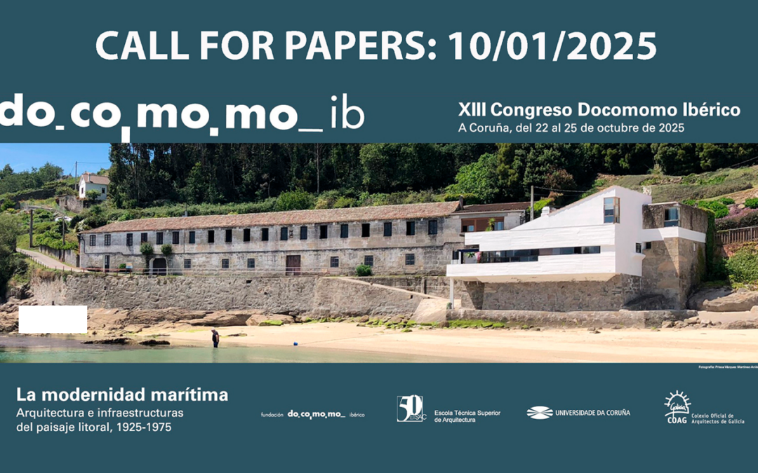 XIII Congreso Docomomo Ibérico “La modernidad marítima. Arquitecturas e infraestructuras del paisaje litoral, 1925-1975”
