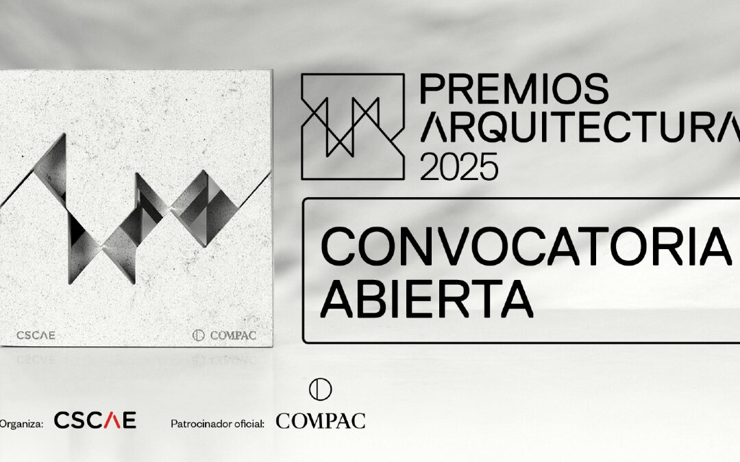Abierta la convocatoria de los Premios Arquitectura 2025 del CSCAE