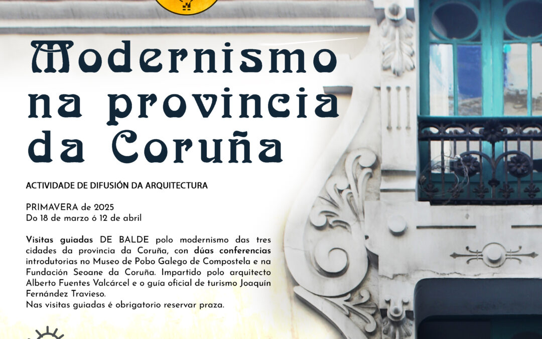Actividade de difusión da Arquitectura “Modernismo na provincia da Coruña”