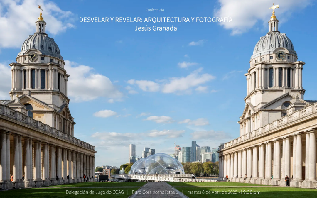 Desvelar e revelar: Arquitectura e fotografía. Encontro con Jesús Granada